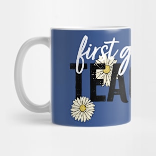 TEACHER FIRST GRADE Mug